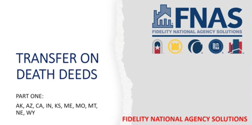 Transfer of Death Deeds - Part I