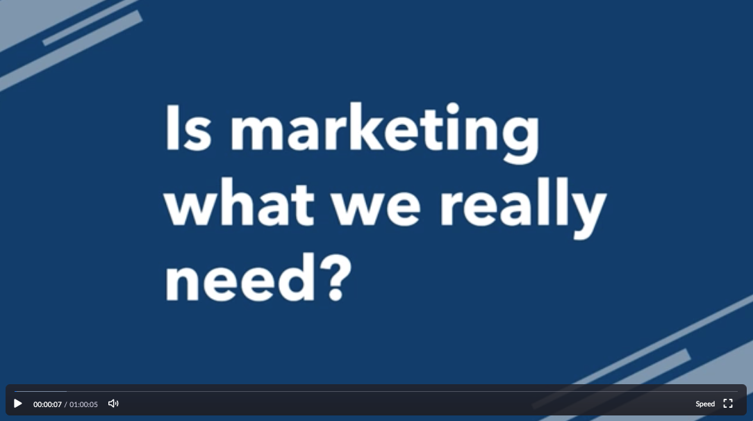 From the "Vault" - Is Marketing What We Really Need